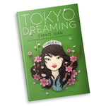 Tokyo Dreaming by Emiko Jean - BOOK+