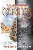 WRITE CHRISTMAS by Thommy Hutson - Storytellers BOX
