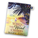 When the Wind Chimes by Mary Ting - Storytellers BOX