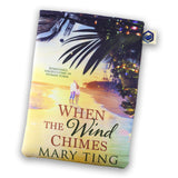 When the Wind Chimes by Mary Ting - Storytellers BOX