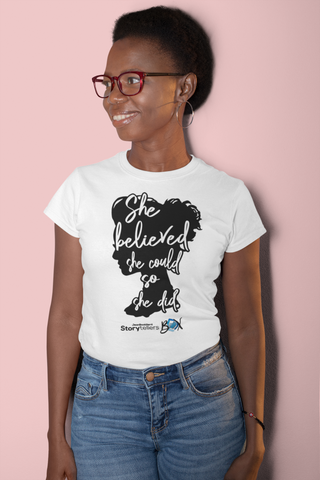 "She Believed She Could So She Did" - T-Shirt
